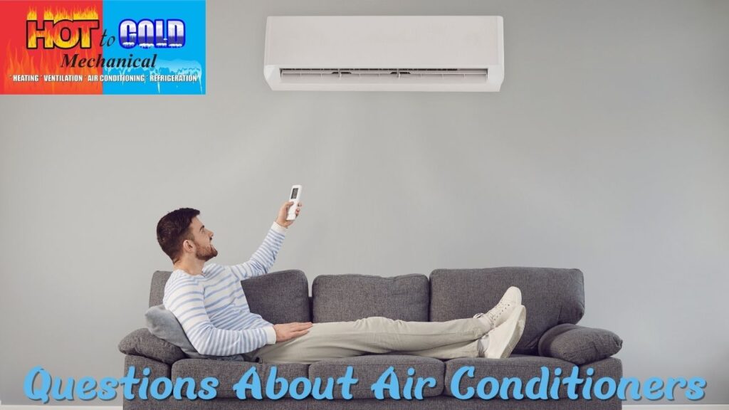 Questions About Air Conditioners